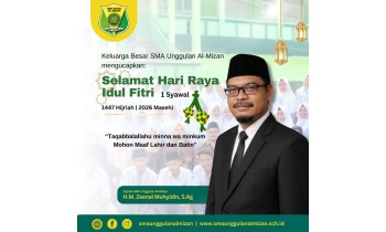 SMA Unggulan Al-Mizan Sampaikan Ucapan Selamat Idul Fitri 1447 H kepada Seluruh Warga Sekolah dan Masyarakat